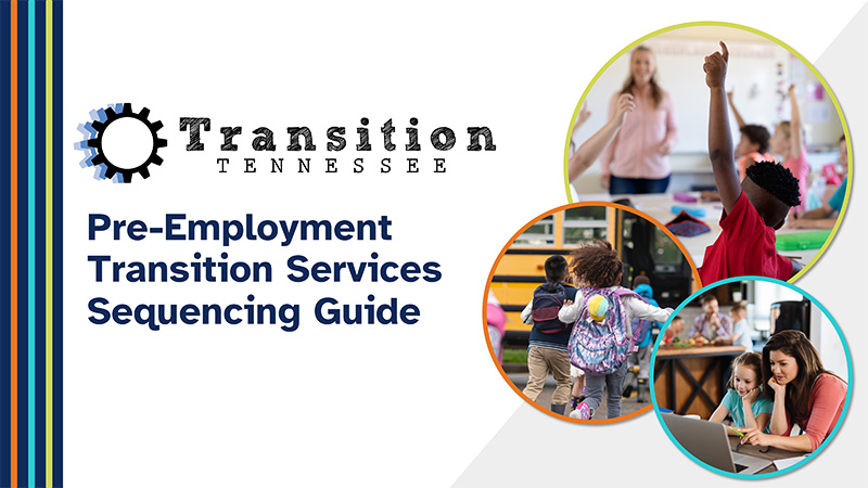 Pre-Employment Transition Services Sequencing Guide