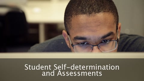 Student Self-determination and assessments