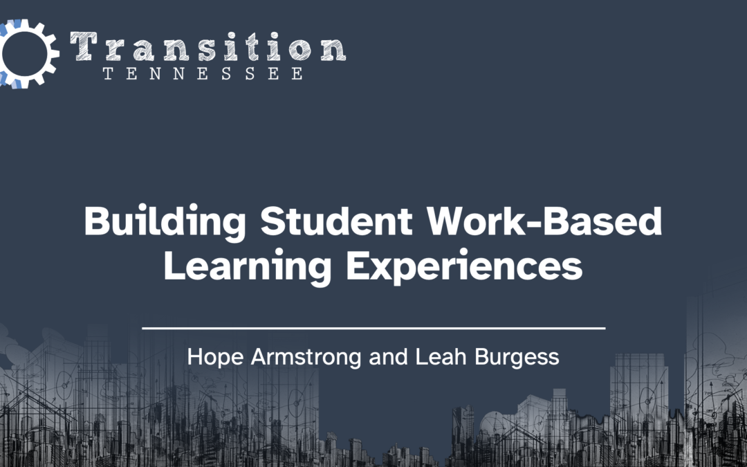 Building Student Work-Based Learning Experiences Training
